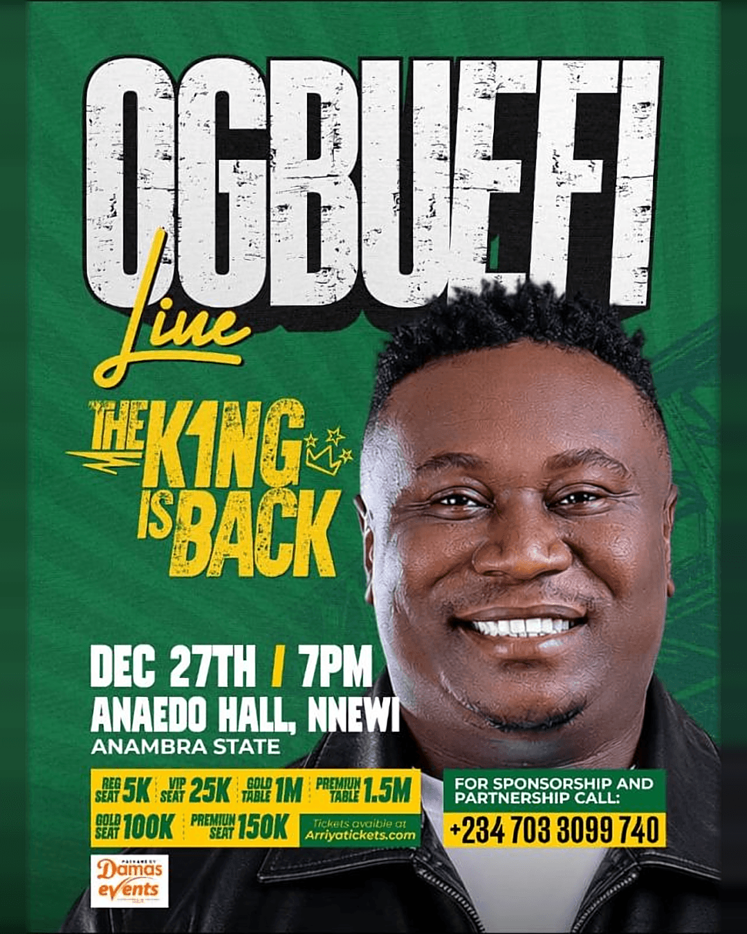 Ogbuefi LIVE: The King Is Back